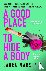 A Good Place to Hide a Body...