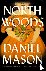 Mason, Daniel - North Woods