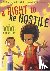 A Right To Be Hostile - The...