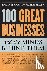 Ross, Emily - 100 Great Businesses and the Minds Behind Them: Use Their Secrets to Boost Your Business and Investment Success