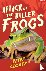 Attack of the Killer Frogs