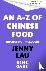 An A-Z of Chinese Food (Rec...
