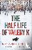 The Half Life of Valery K