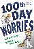 100th Day Worries