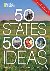 Yogerst, Joe - 50 States, 5,000 Ideas - Where to Go, When to Go, What to See, What to Do