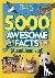 National Geographic Kids - 5,000 Awesome Facts About Animals