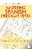 Mastering Spanish Irregular...