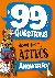 Stones, Annabel - 99 Questions About: The Aztecs