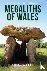 Megaliths of Wales - Myster...