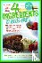 McCosker, Kim, Bermingham, Rachael - 4 Ingredients Gluten-Free - More Than 400 New and Exciting Recipes All Made with 4 or Fewer Ingredients and All Gluten-Free!