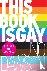 Dawson, Juno - This Book is Gay