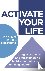 ACTivate Your Life - Using ...