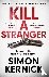 Kill A Stranger - To save a...