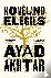 Ayad Akhtar - Homeland Elegies
