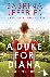 A Duke for Diana - Meet the...