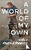 A World of My Own - The Fir...