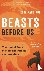 Beasts Before Us - The Unto...