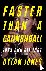Faster Than A Cannonball - ...