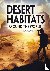 Desert Habitats Around the ...