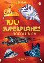 100 Superplanes to Fold and...