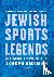 Jewish Sports Legends - The...