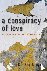 A Conspiracy of Love - Foll...