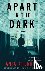 Apart in the Dark - Novellas