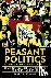 Peasant Politics of the Twe...