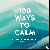 Adams Media - 100 Ways to Calm - Simple Activities to Help You Find Peace
