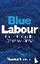 Blue Labour - The Politics ...
