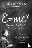 E=mc2 - A Biography of the ...
