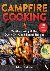 Nusbaum, Jakob - Campfire Cooking - Mouthwatering Skillet, Dutch Oven, and Skewer Recipes