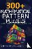 McMullen, Chris - 300+ Mathematical Pattern Puzzles - Number Pattern Recognition  Reasoning