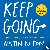 Keep Going - 10 Ways to Sta...