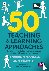 Mansell, Sharron, Gravells, Ann, Hampel, Andrew - 50 Teaching and Learning Approaches - Simple, easy and effective ways to engage learners and measure their progress