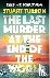 Stuart Turton, Turton - The Last Murder at the End of the World - The dazzling new high concept murder mystery from the author of the million copy selling, The Seven Deaths of Evelyn Hardcastle