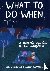What to Do When I'm Gone - ...