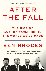 After the Fall - The Rise o...