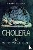Cholera - The Victorian Plague