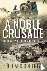 A Noble Crusade - The Histo...