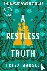 A Restless Truth - A Magica...