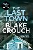 Crouch, Blake - The Last Town