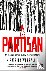 The Partisan - The explosiv...