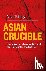 Asian Crucible - Globalizat...