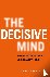 The Decisive Mind - How to ...