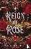 A Reign of Rose - An addict...