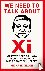 We Need To Talk About Xi - ...