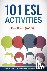 101 ESL Activities: For Kid...