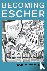 Escher, Joris - Becoming Escher