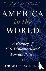 America in the World - A Hi...